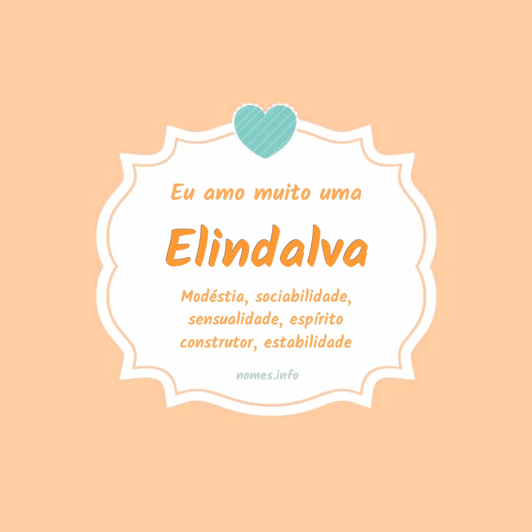 Eu amo muito Elindalva
