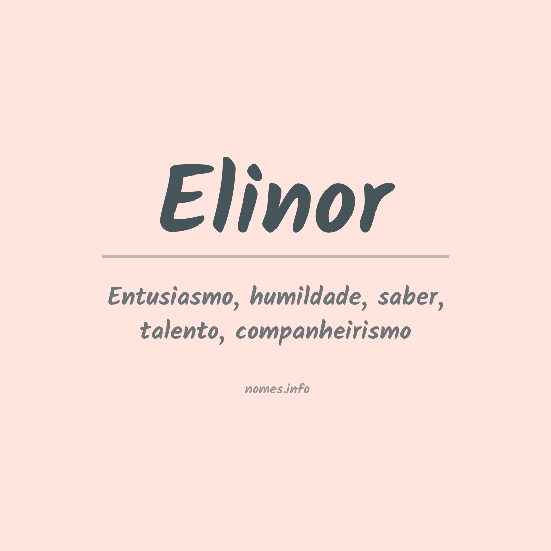 Significado do nome Elinor