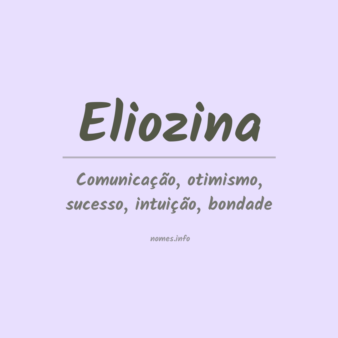 Significado do nome Eliozina