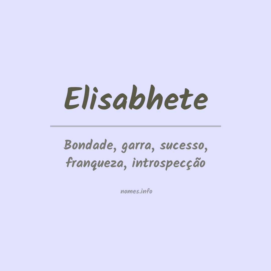 Significado do nome Elisabhete