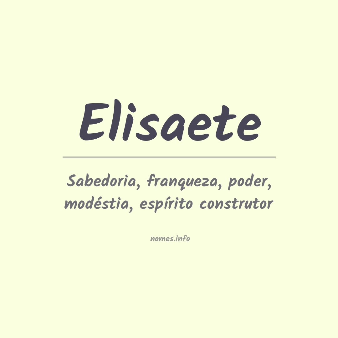 Significado do nome Elisaete