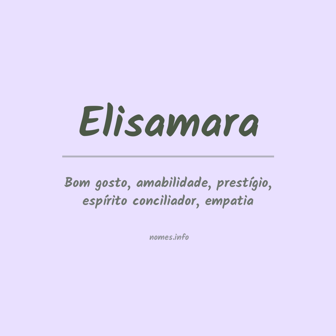 Significado do nome Elisamara