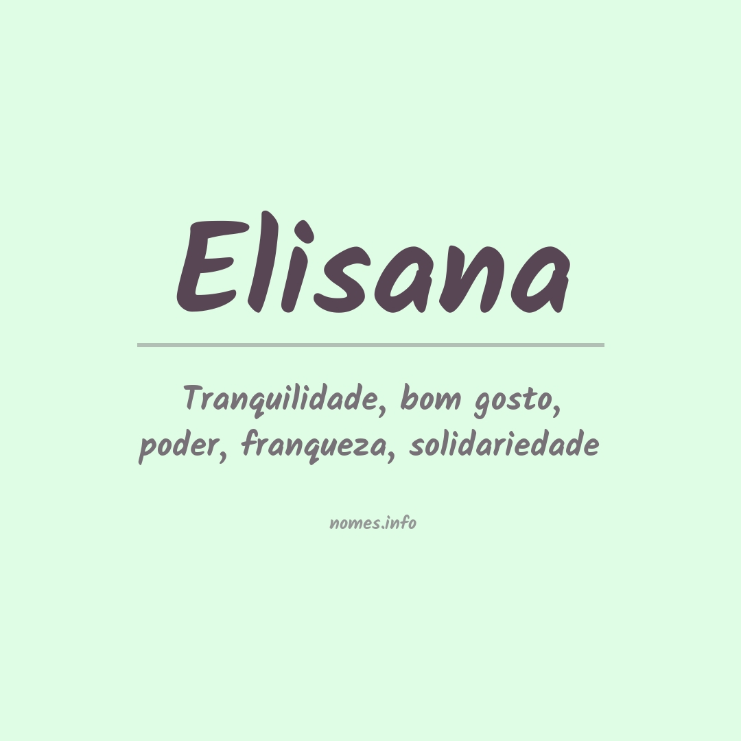 Significado do nome Elisana