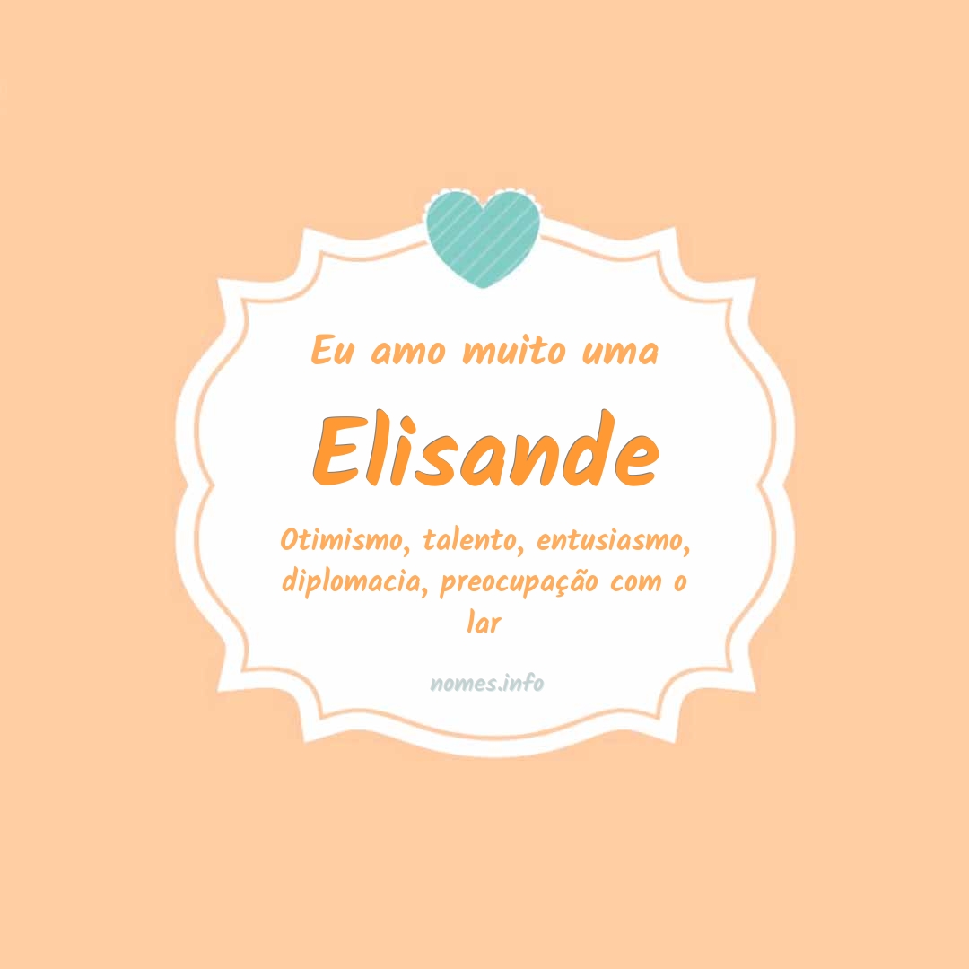 Eu amo muito Elisande