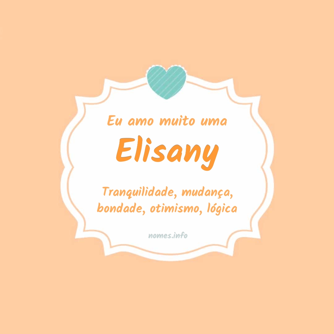 Eu amo muito Elisany