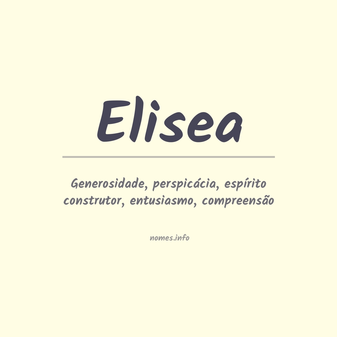 Significado do nome Elisea Significado do nome Elisea