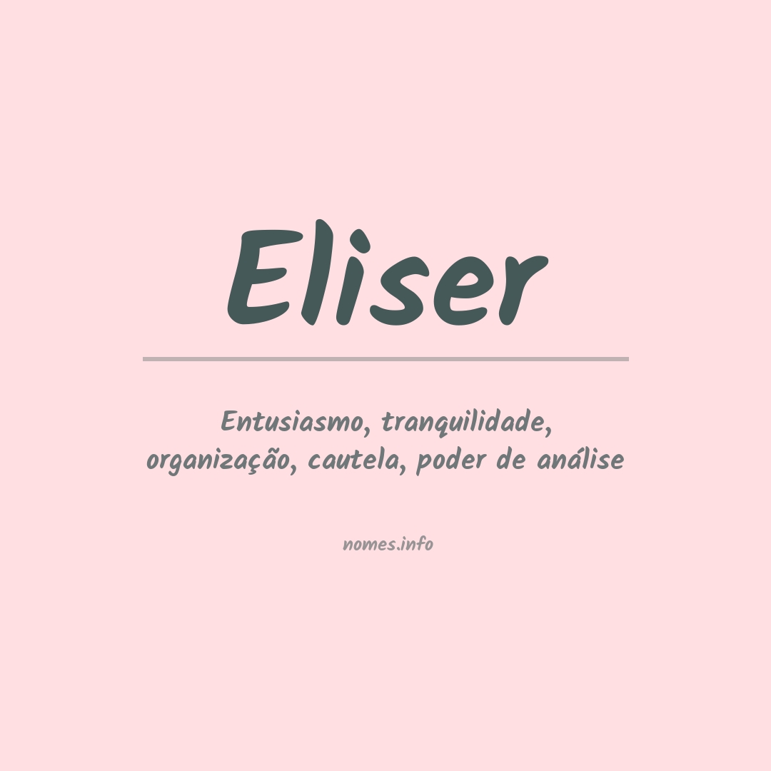 Significado do nome Eliser