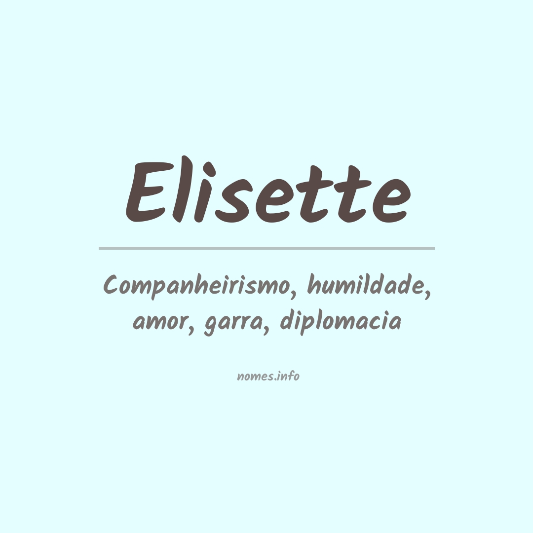 Significado do nome Elisette