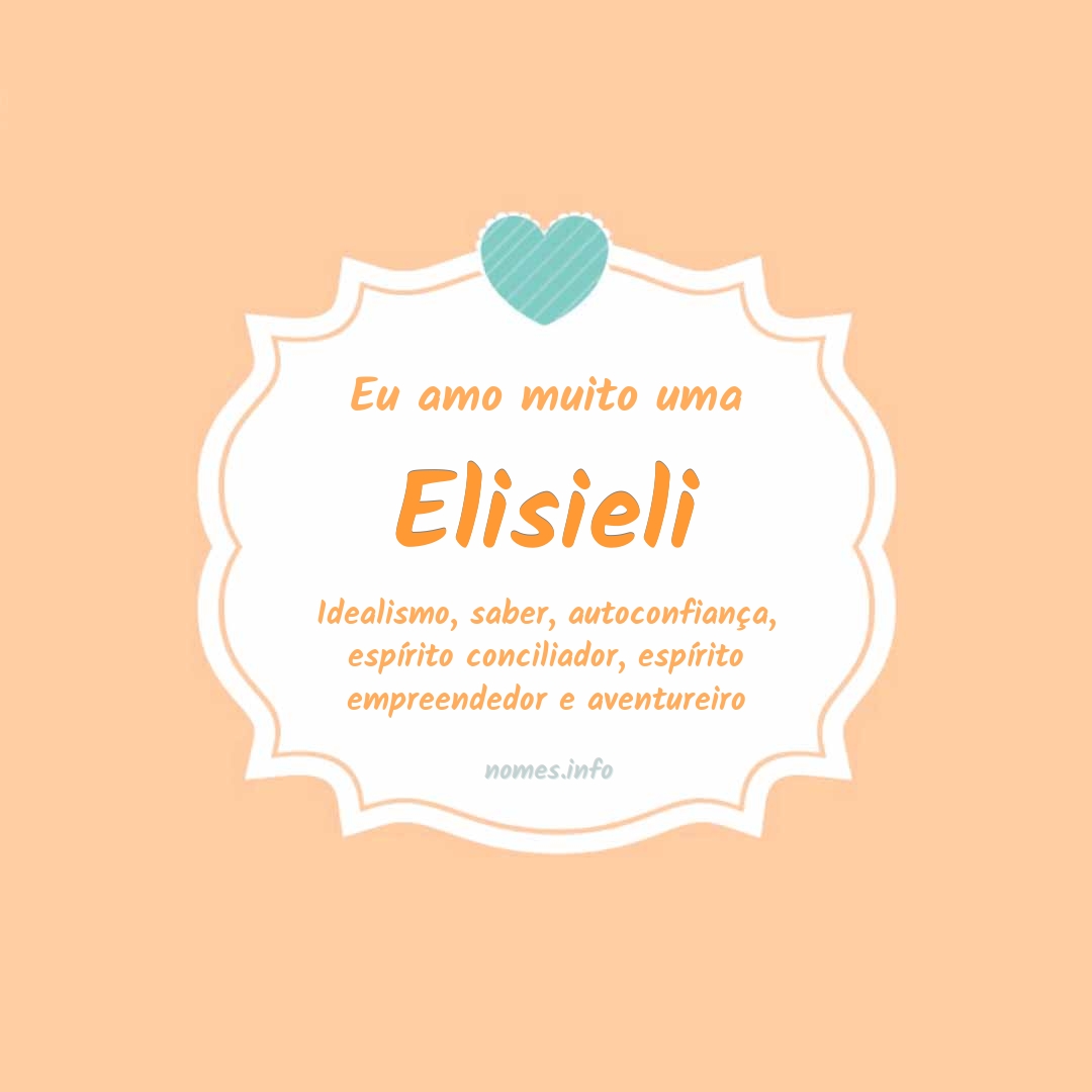 Eu amo muito Elisieli