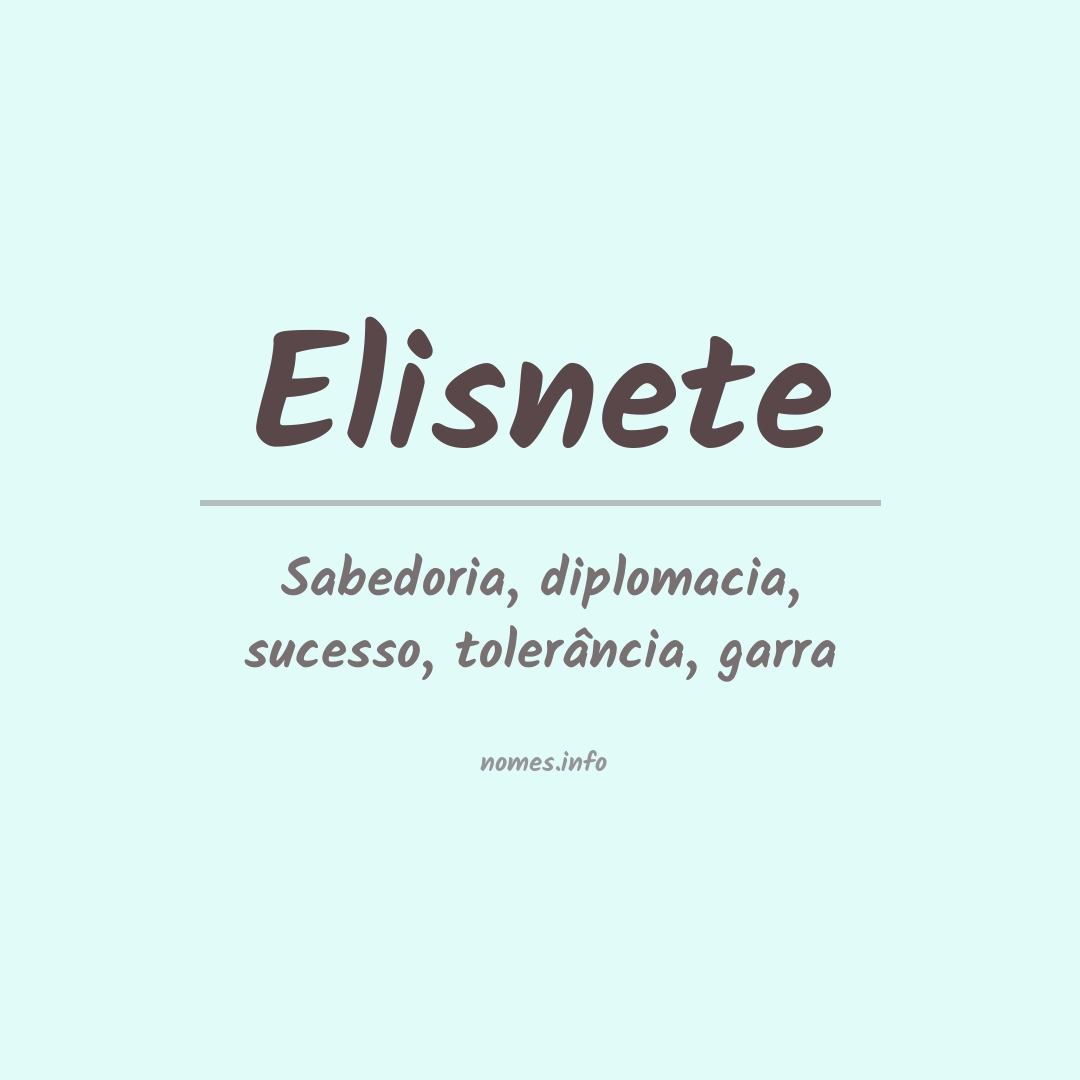 Significado do nome Elisnete