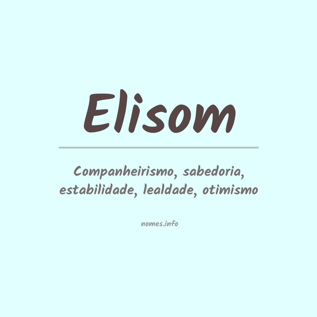 Significado do nome Elisom