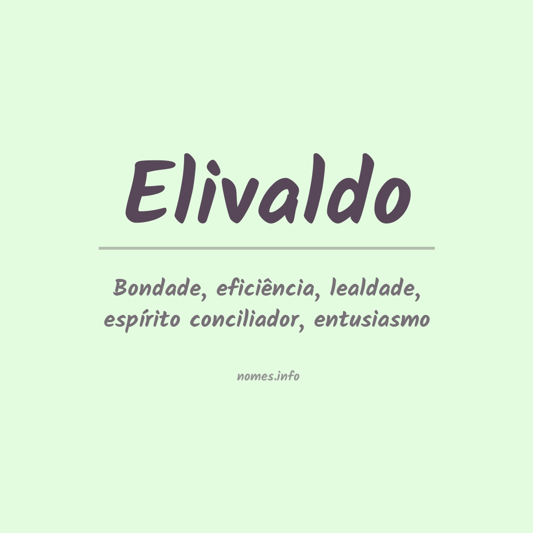 Significado do nome Elivaldo