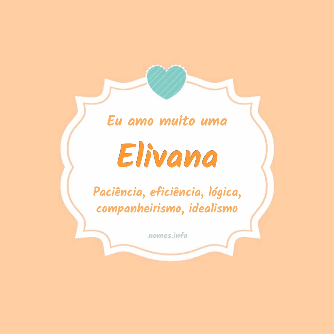 Eu amo muito Elivana