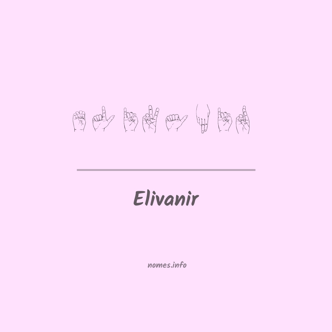 Elivanir em Libras