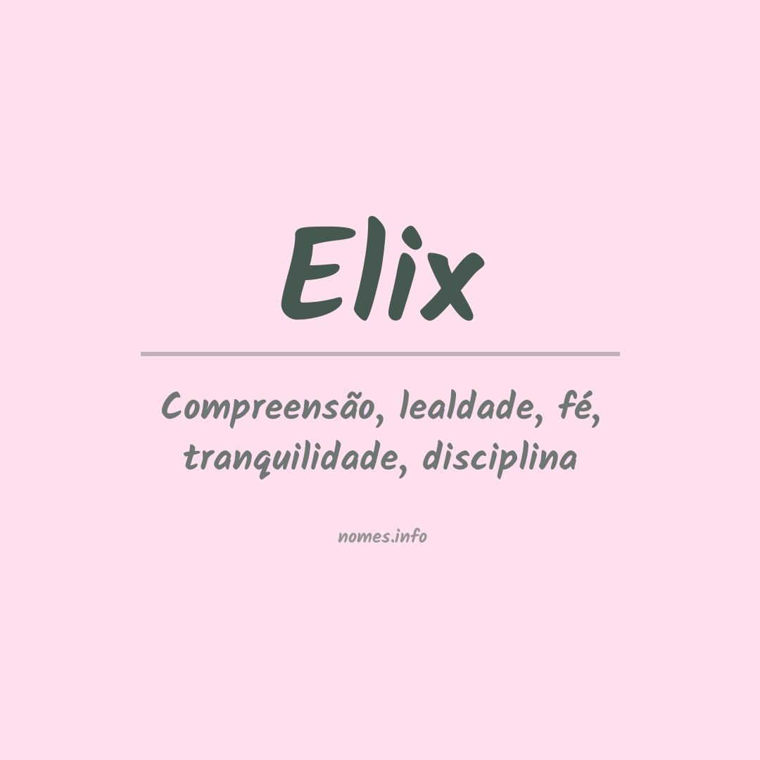 Significado do nome Elix