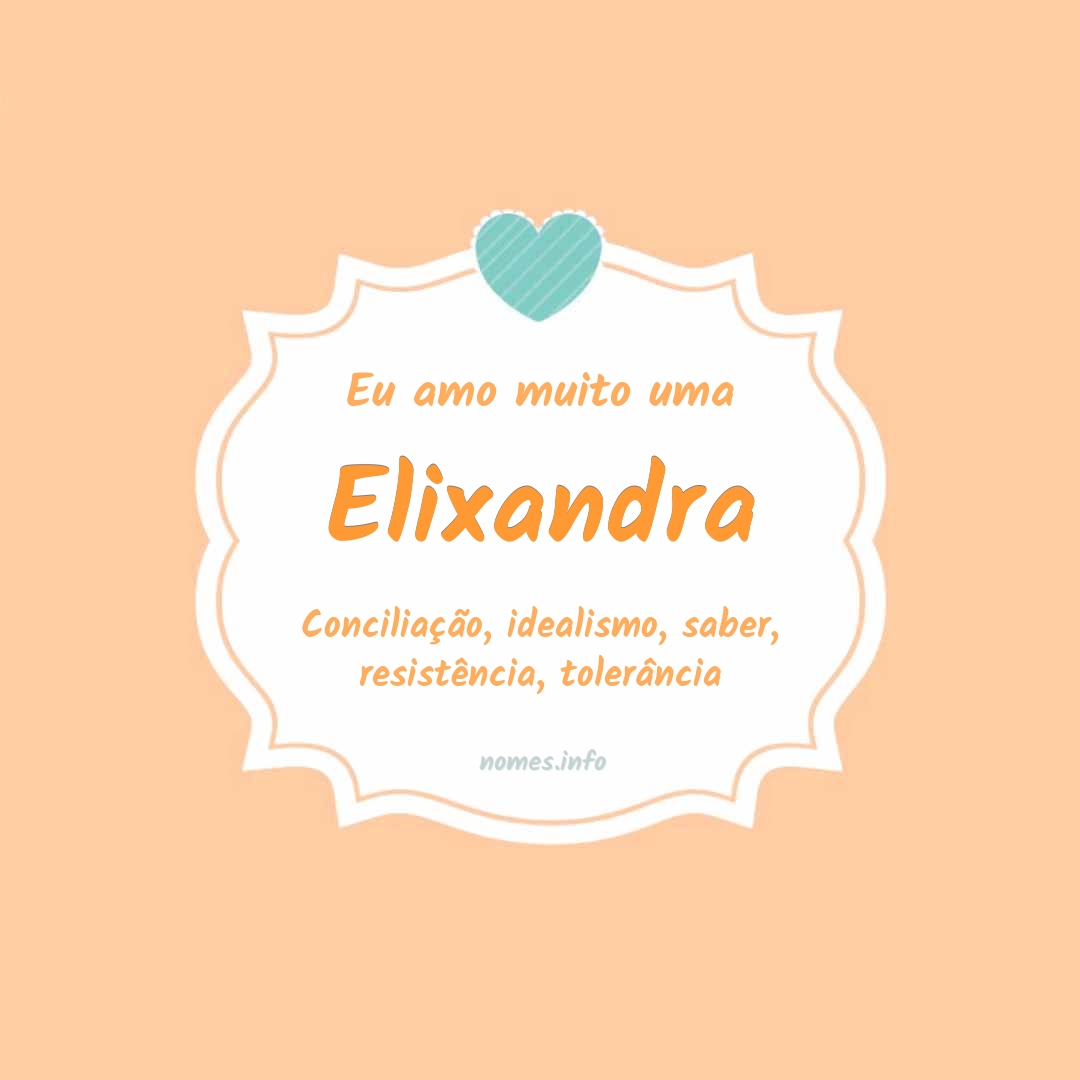 Eu amo muito Elixandra