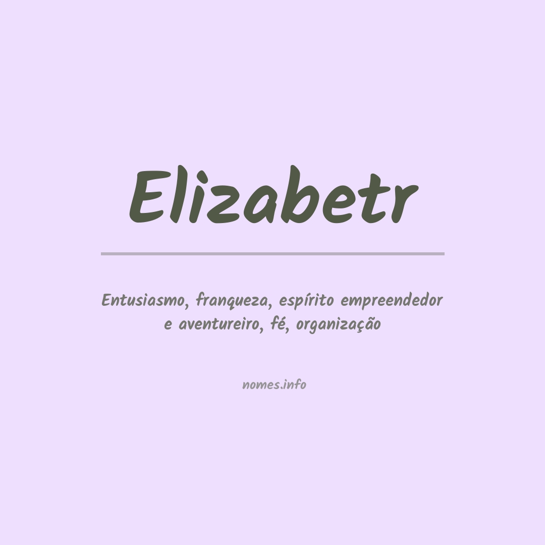 Significado do nome Elizabetr