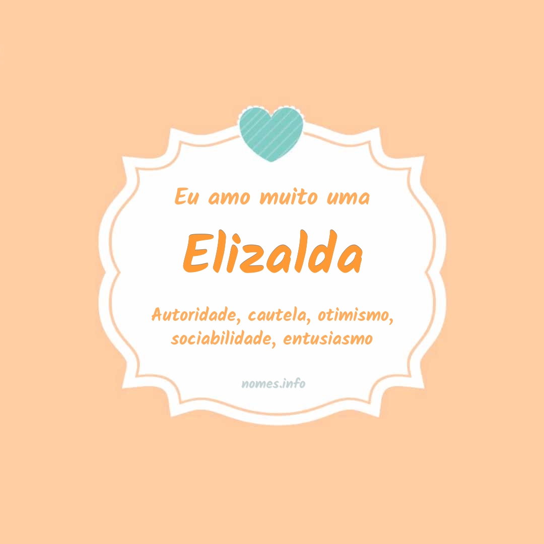 Eu amo muito Elizalda