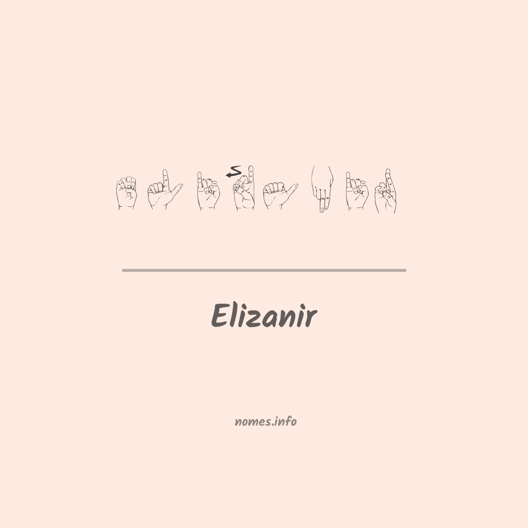 Elizanir em Libras