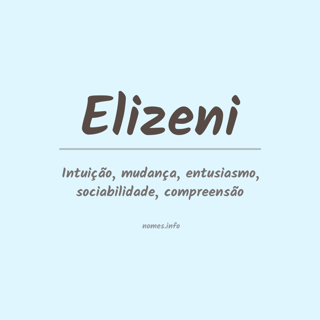 Significado do nome Elizeni