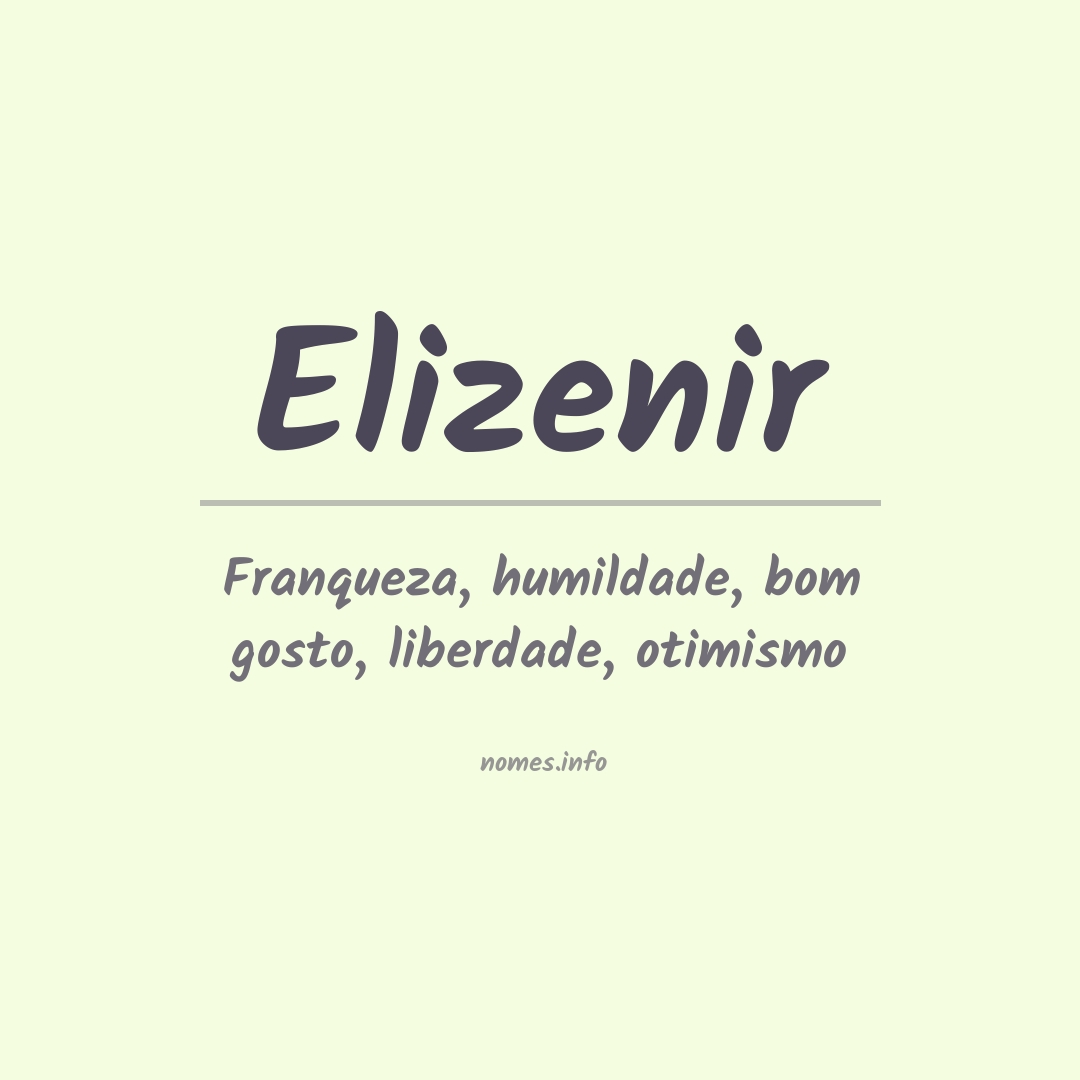 Significado do nome Elizenir