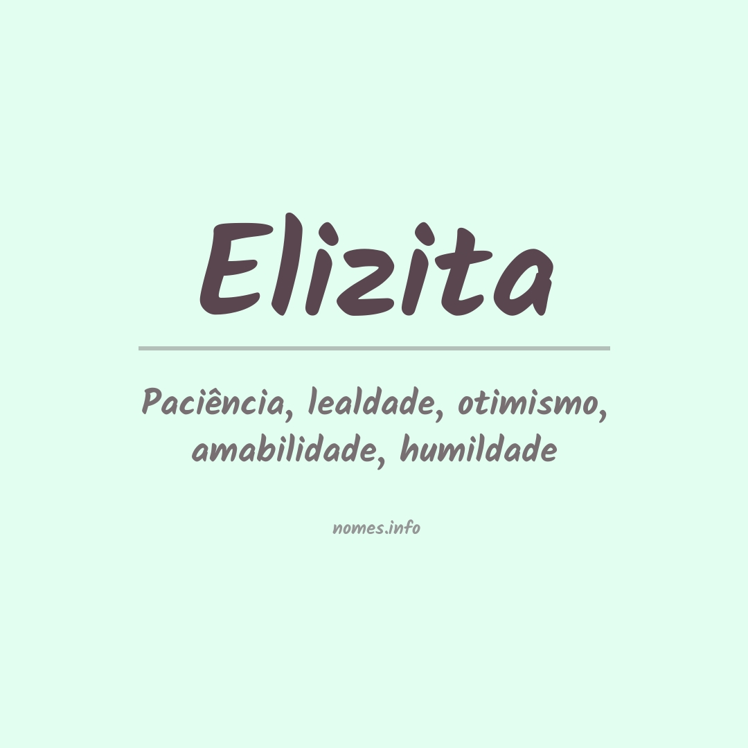 Significado do nome Elizita