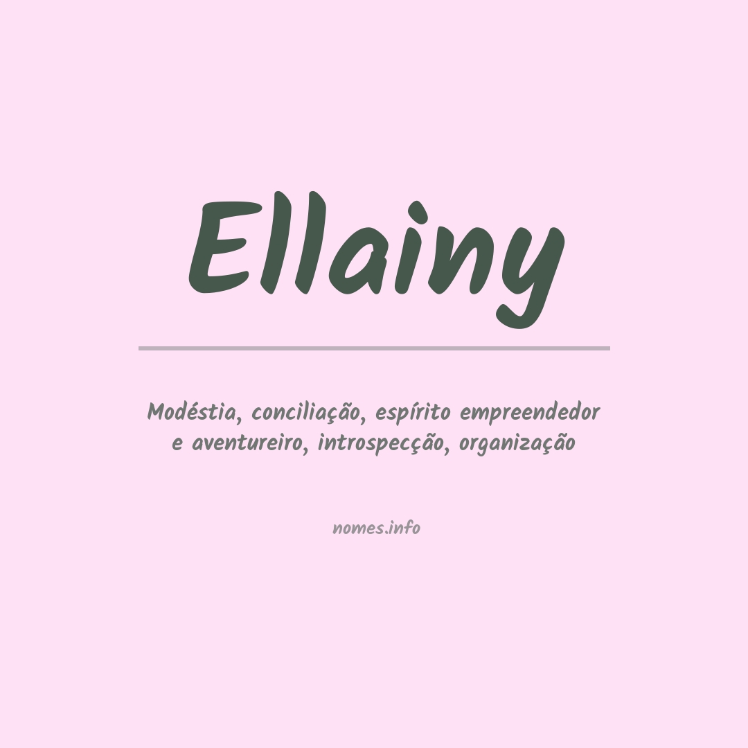 Significado do nome Ellainy