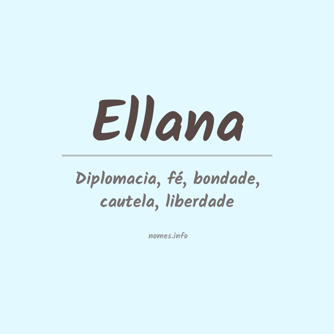 Significado do nome Ellana