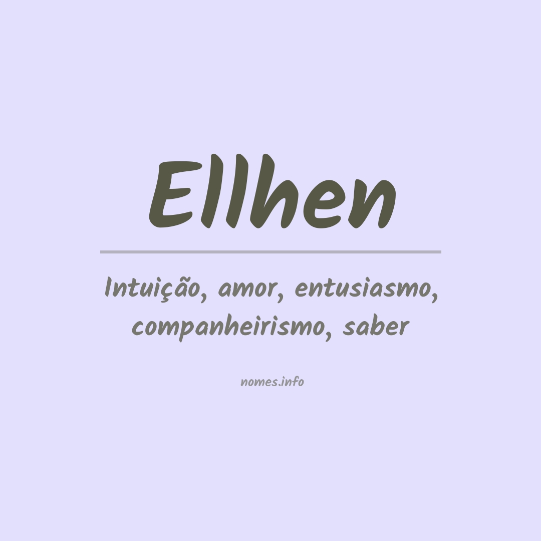 Significado do nome Ellhen