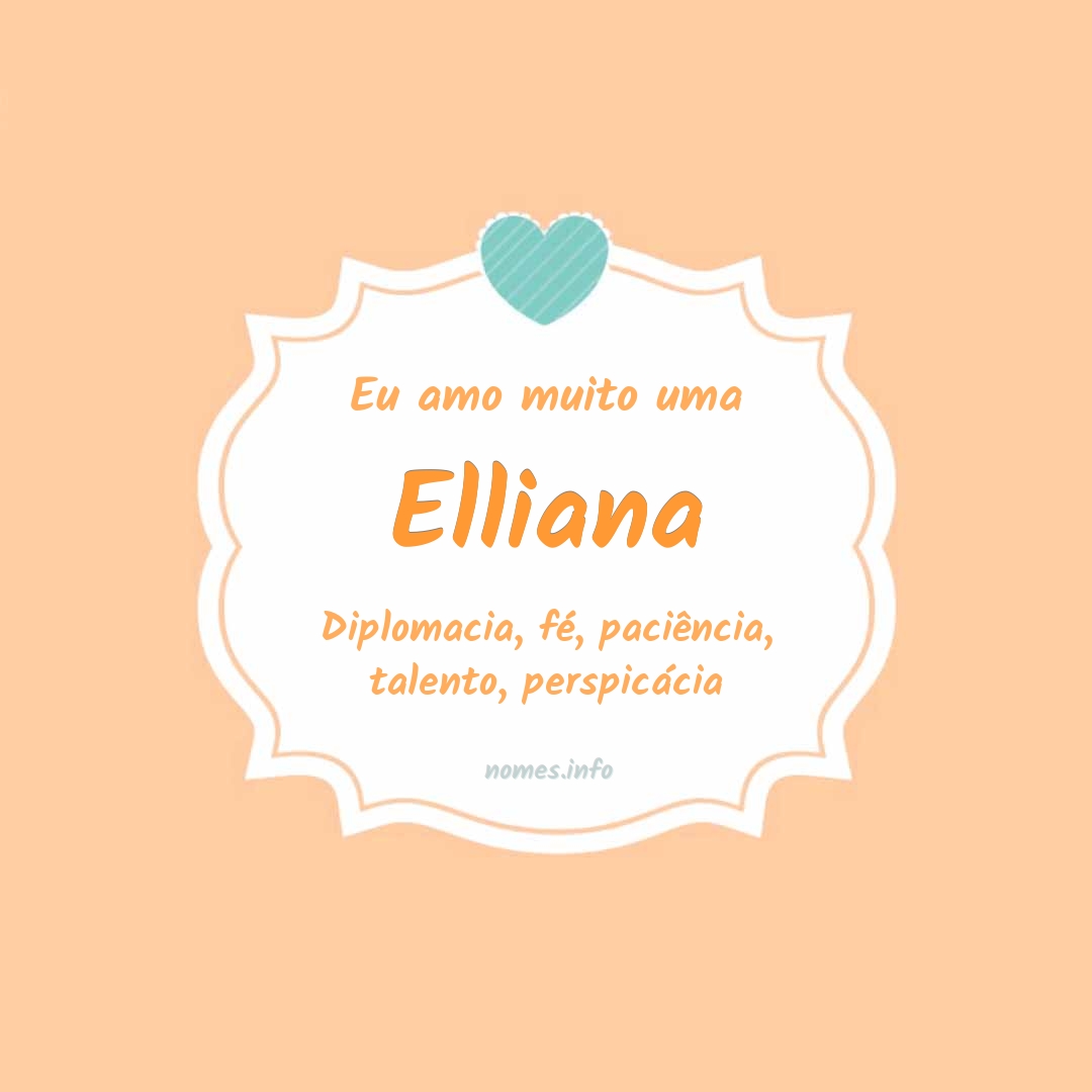 Eu amo muito Elliana