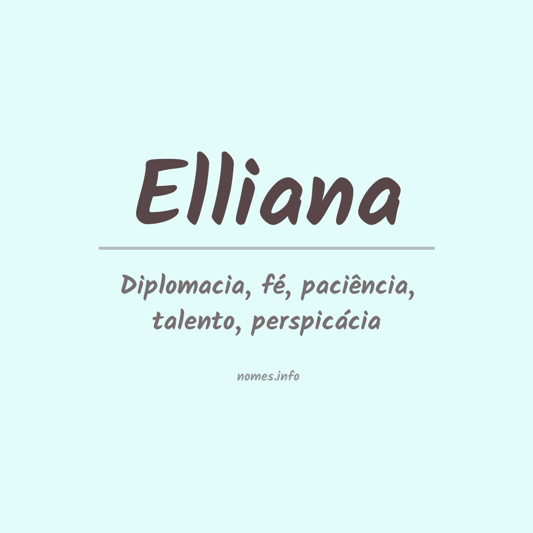 Significado do nome Elliana