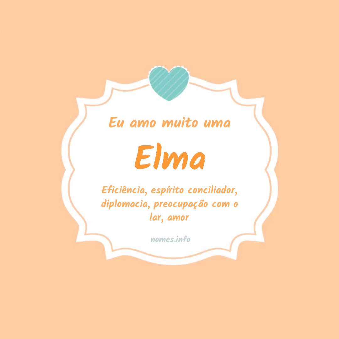 Eu amo muito Elma Eu amo muito Elma