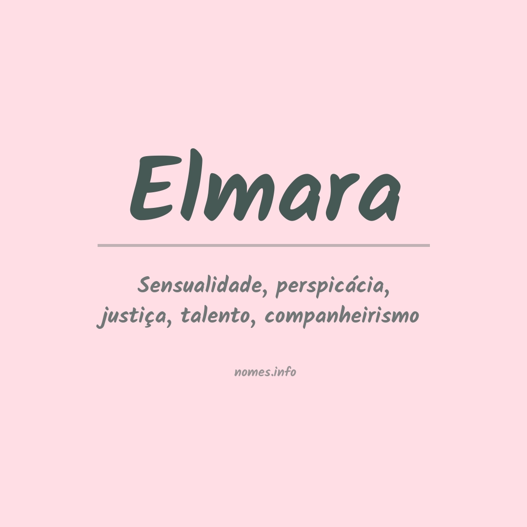 Significado do nome Elmara