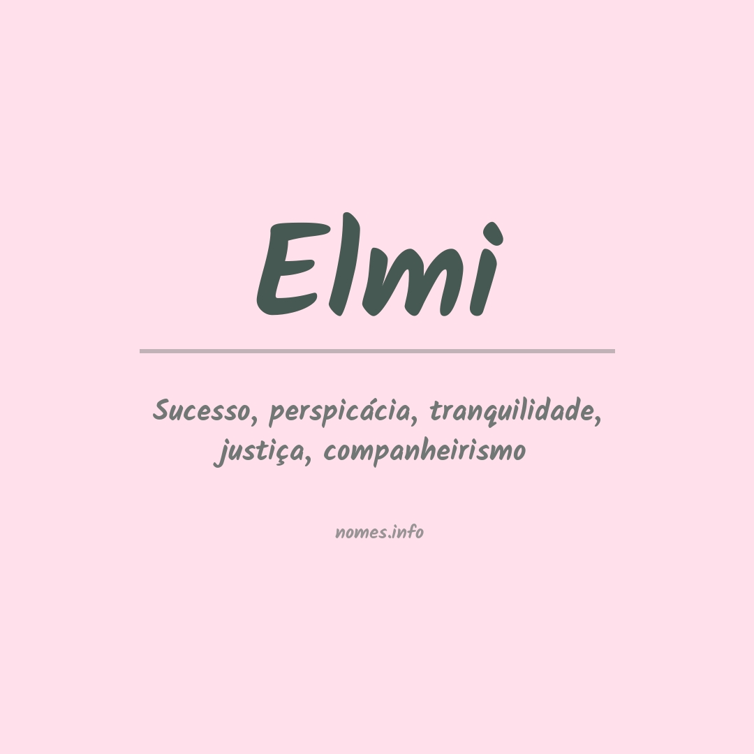 Significado do nome Elmi