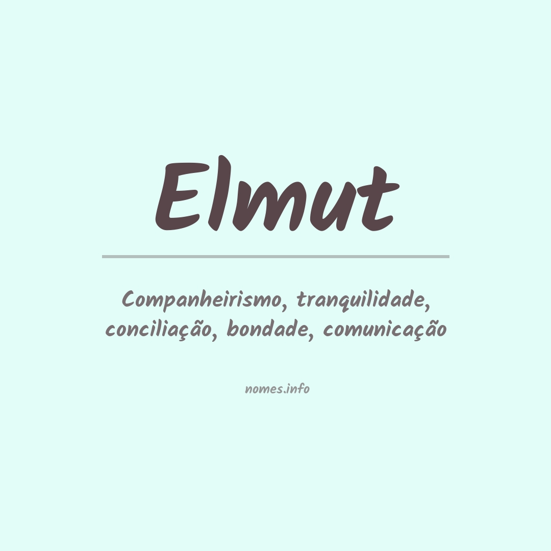 Significado do nome Elmut