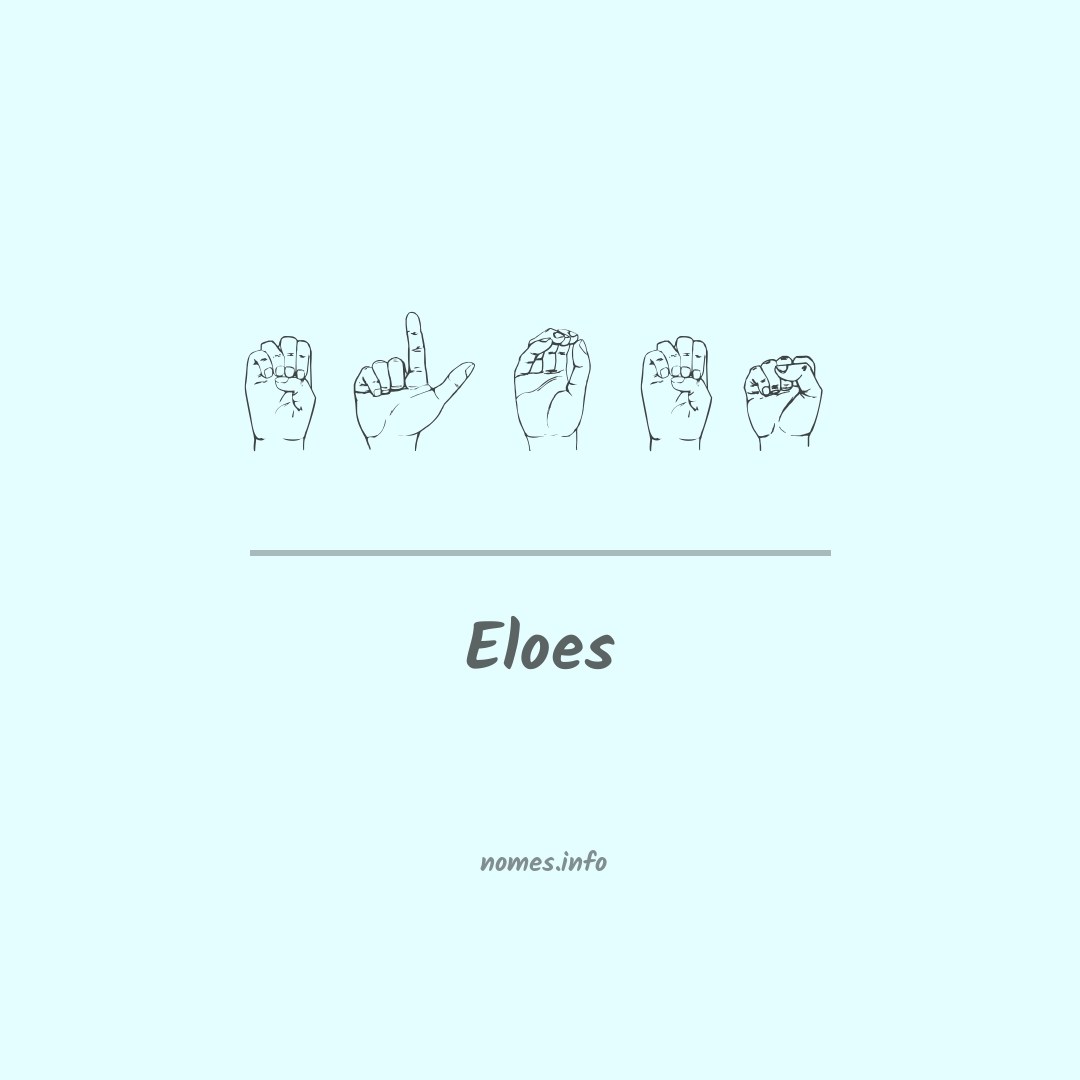 Eloes em Libras