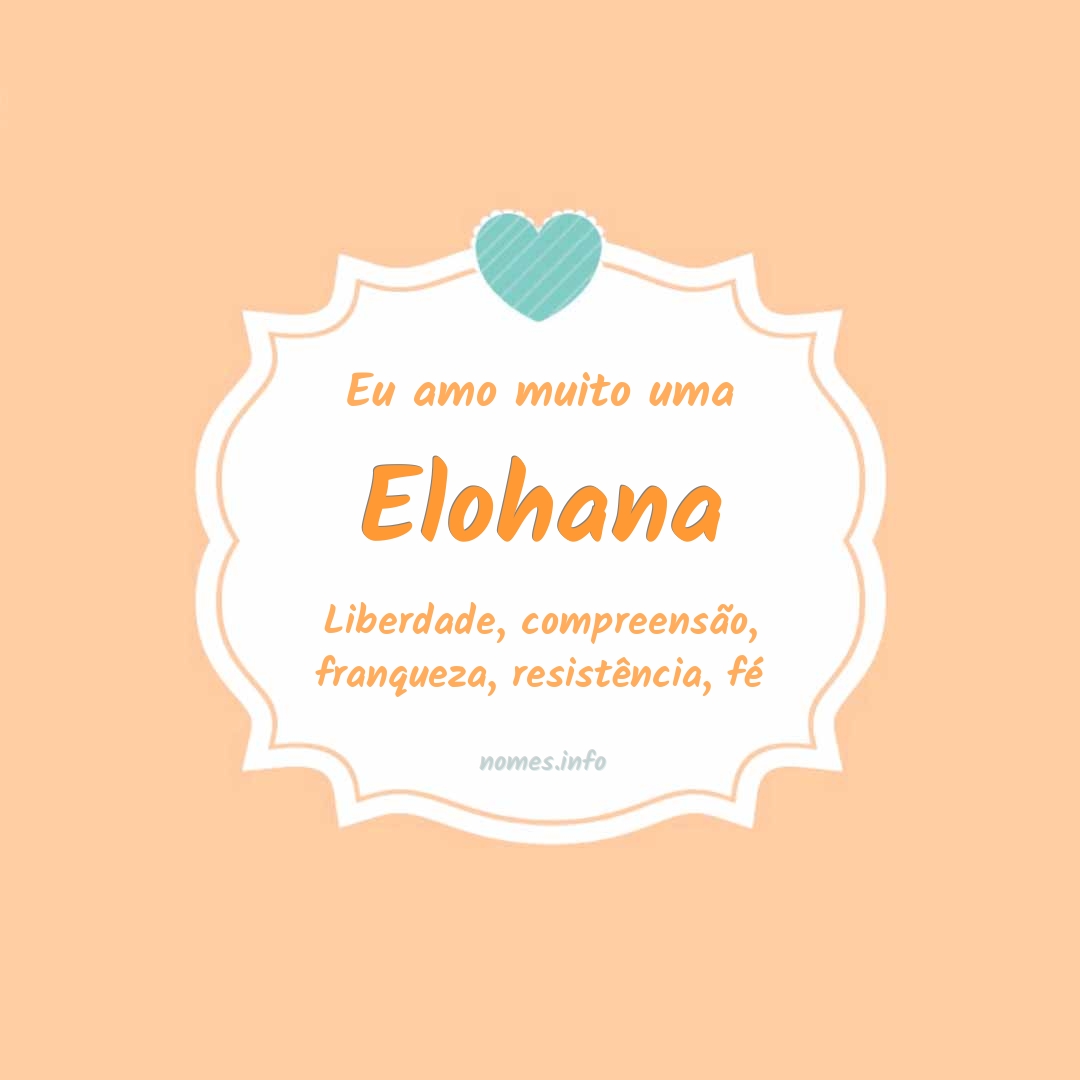 Eu amo muito Elohana