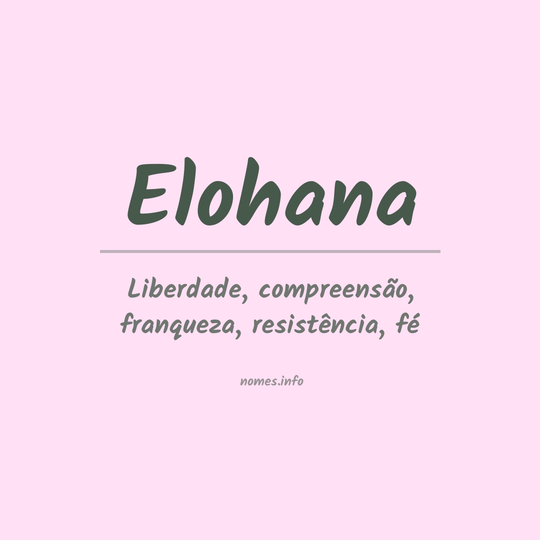 Significado do nome Elohana