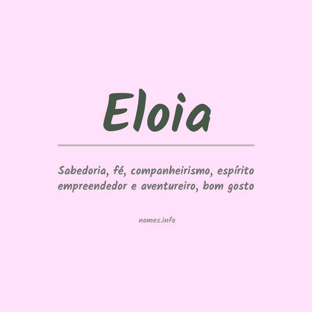 Significado do nome Eloia