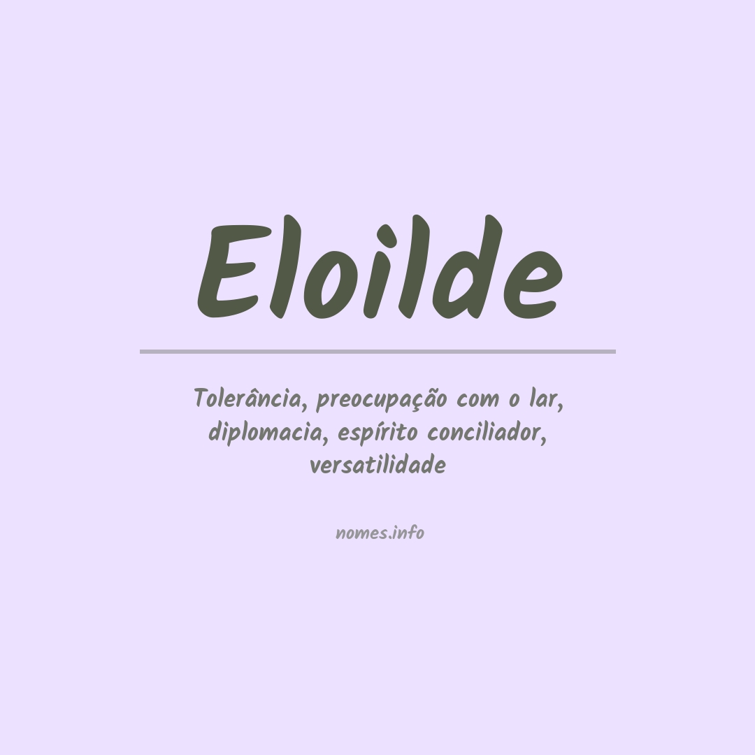 Significado do nome Eloilde