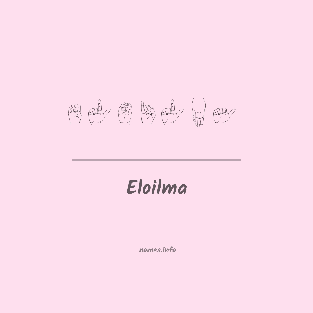 Eloilma em Libras