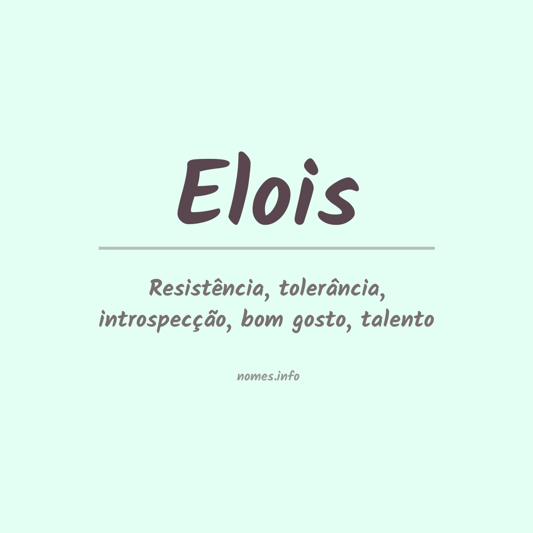 Significado do nome Elois