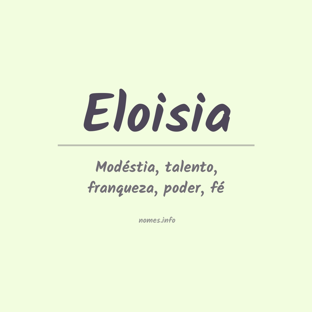 Significado do nome Eloisia