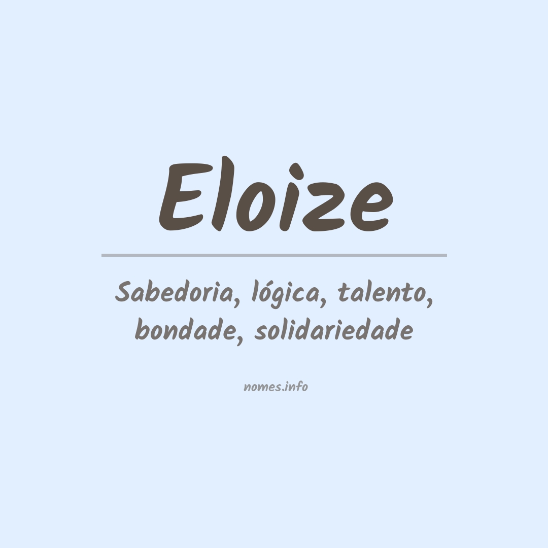 Significado do nome Eloize