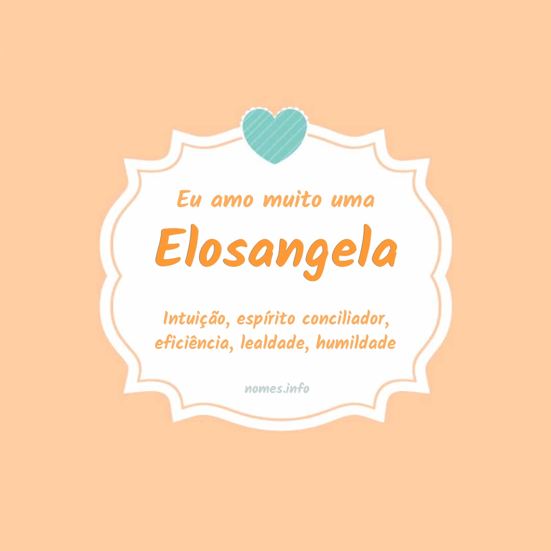 Eu amo muito Elosangela