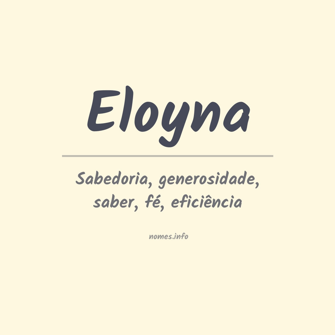 Significado do nome Eloyna