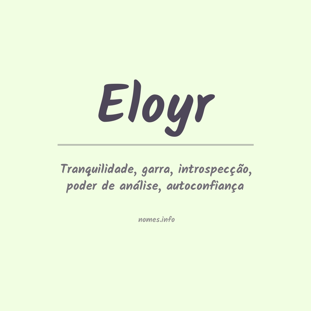 Significado do nome Eloyr