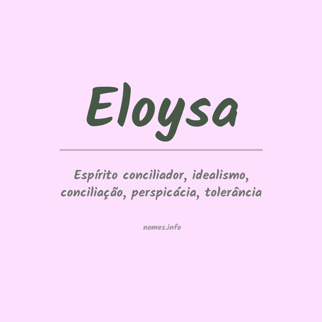 Significado do nome Eloysa