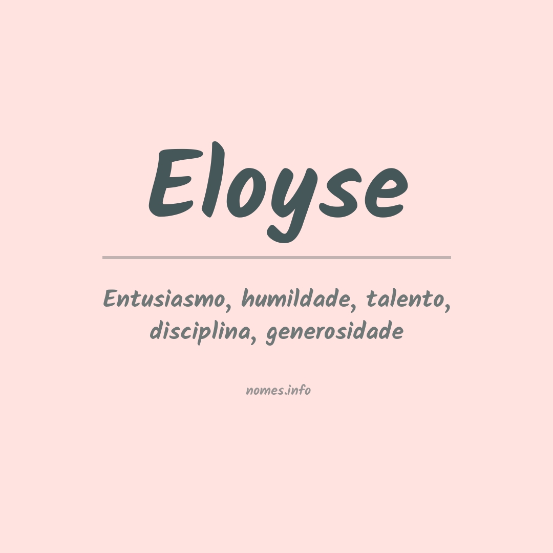 Significado do nome Eloyse