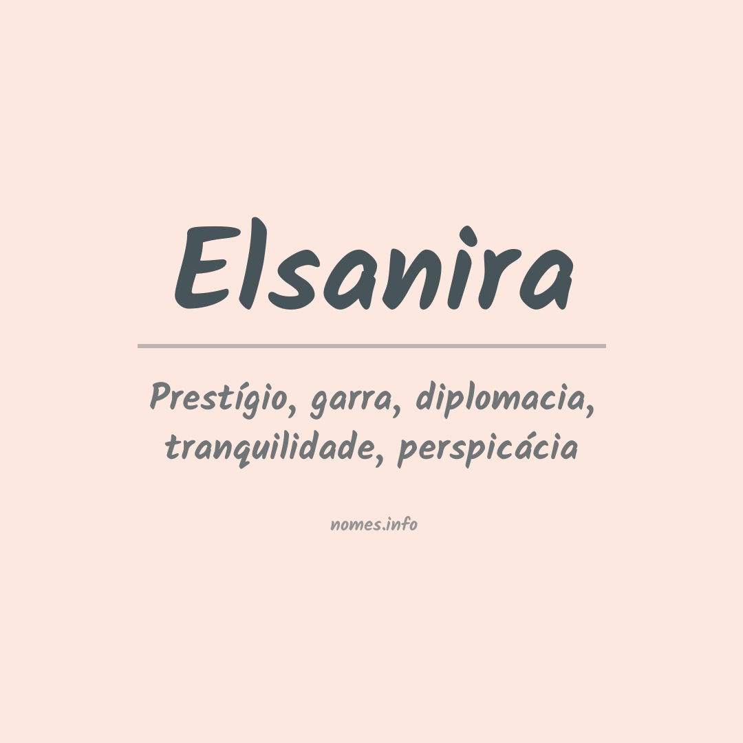 Significado do nome Elsanira